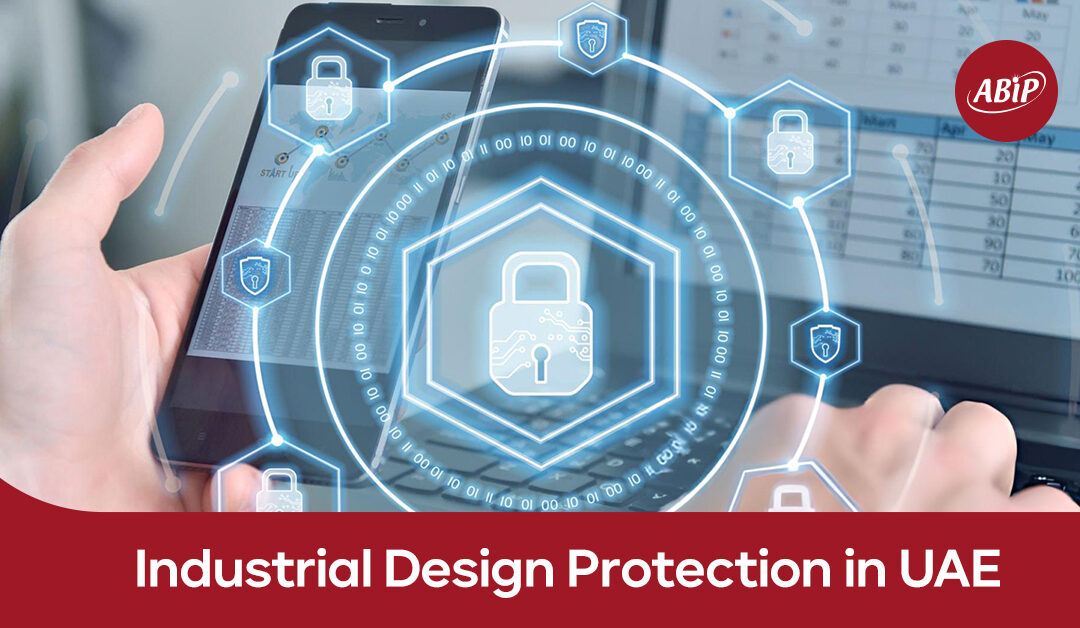 Industrial Design Protection in the UAE: A Comprehensive Guide