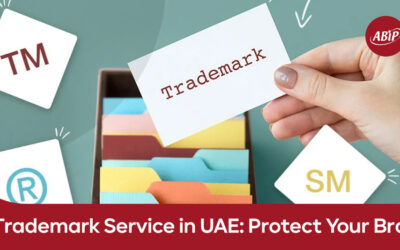 Trademark Service in UAE: Protect Your Brand