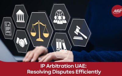 IP Arbitration in UAE: Resolving Disputes Efficiently